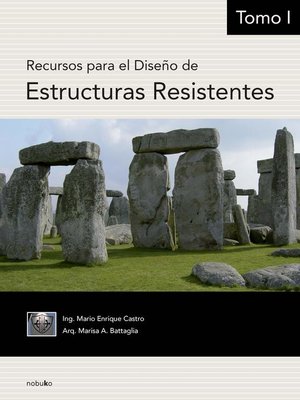cover image of Recursos para el diseño de estructuras resistentes. Tomo 1